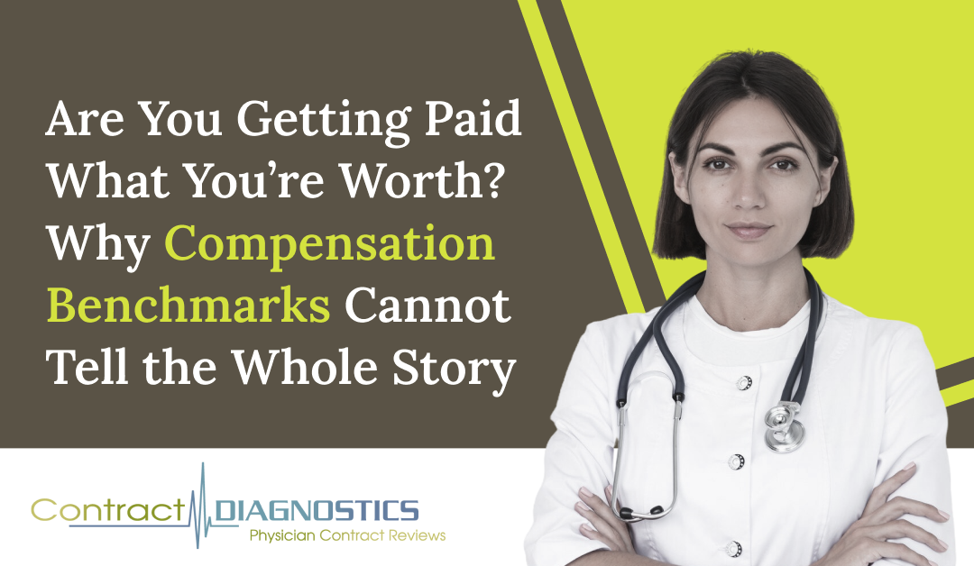 Are You Getting Paid What You’re Worth? Why Compensation Benchmarks Cannot Tell the Whole Story
