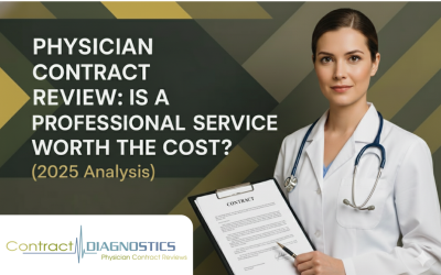Physician Contract Review: Is a Professional Service Worth the Cost? (2025 Analysis)